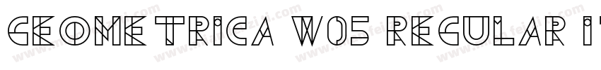 Geometrica W05 Regular It字体转换